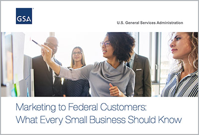 Thumbnail of PDF cover with GSA starmark, photo of a group of people standing around a white board, with one pointing at it, and text Marketing to federal customers: what every small business should know