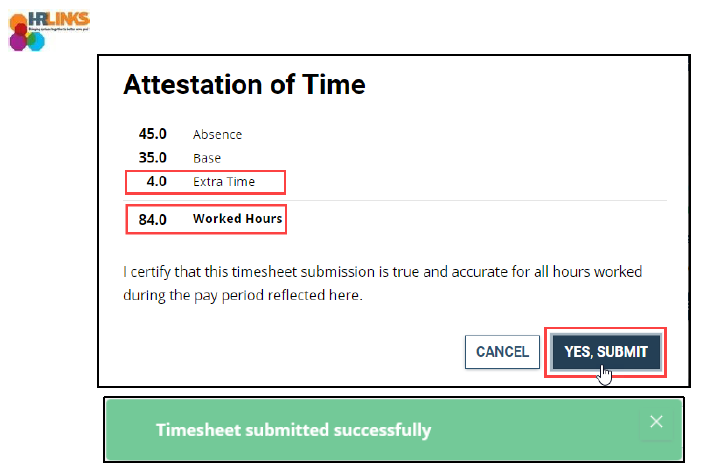 Screenshot of the Attestation of Time dialog box with extra time, worked hours and Yes, Submit button highlighted