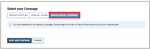 Screenshot of the select your coverage screen with waive/cancel coverage highlighted