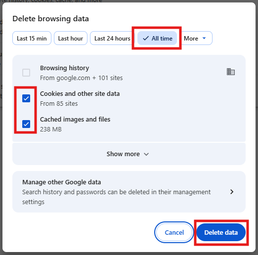 Delete browsing data with All time selected and Cookies and other site data and Cached images and files boxes highlighted