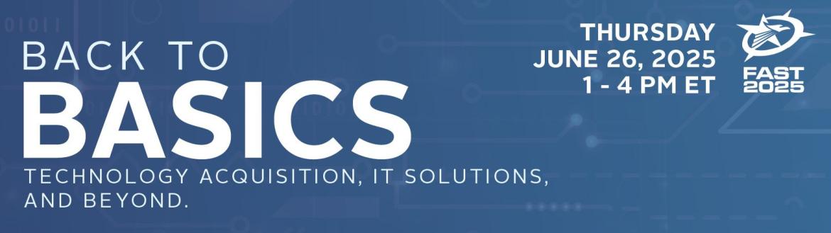 Blue and white rectangle with text for the FAST 2025 June 26 event. Large letters reading Back to Basics.