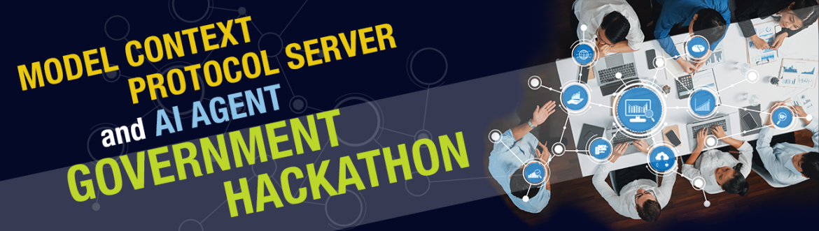 Model Context Protocol Server and AI Agent Government Hackathon with overhead photo of a group at a table