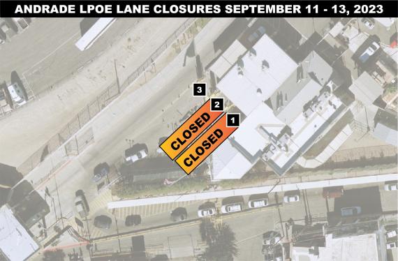 two Lanes closed shown on a map of Andrade Land Port of Entry