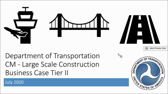 A slide with air, bridge and highway icons and the text: Dept. of Trans. CM - Large Scale Construction Business Case Tier II