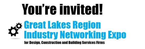 Text: Large black font - You're invited!. Medium blue font - Great Lakes Region Industry Networking Expo. Small black font - for design, construction and building services firms